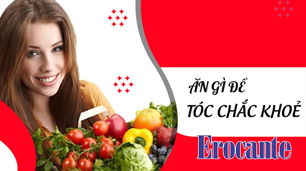 ăn gì để tóc chắc khoẻ