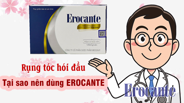 Rụng tóc hói đầu - Tại sao nên dùng Erocante