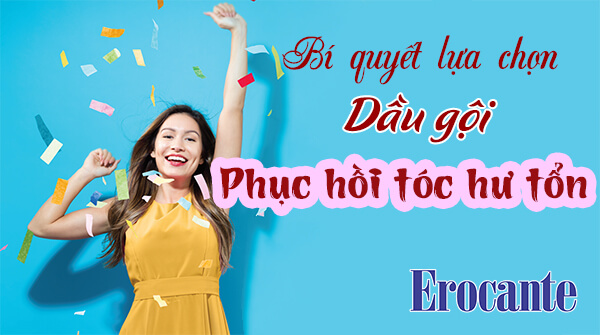 Cách chọn dầu gội phục hồi tóc hư tổn